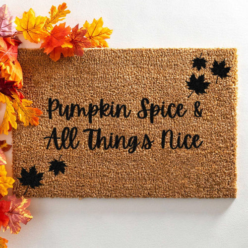 Pumpkin Spice and All Things Nice - Autumn Coir Doormat - Chic Prints