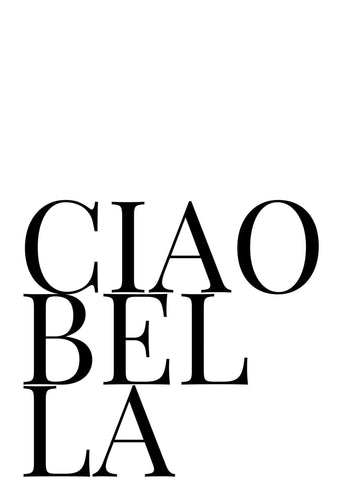 CIAO BELLA - Chic Prints