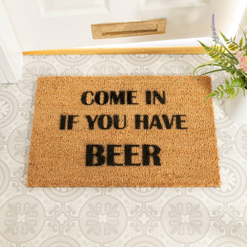 Come in if you have beer - Quote Coir doormat - Chic Prints