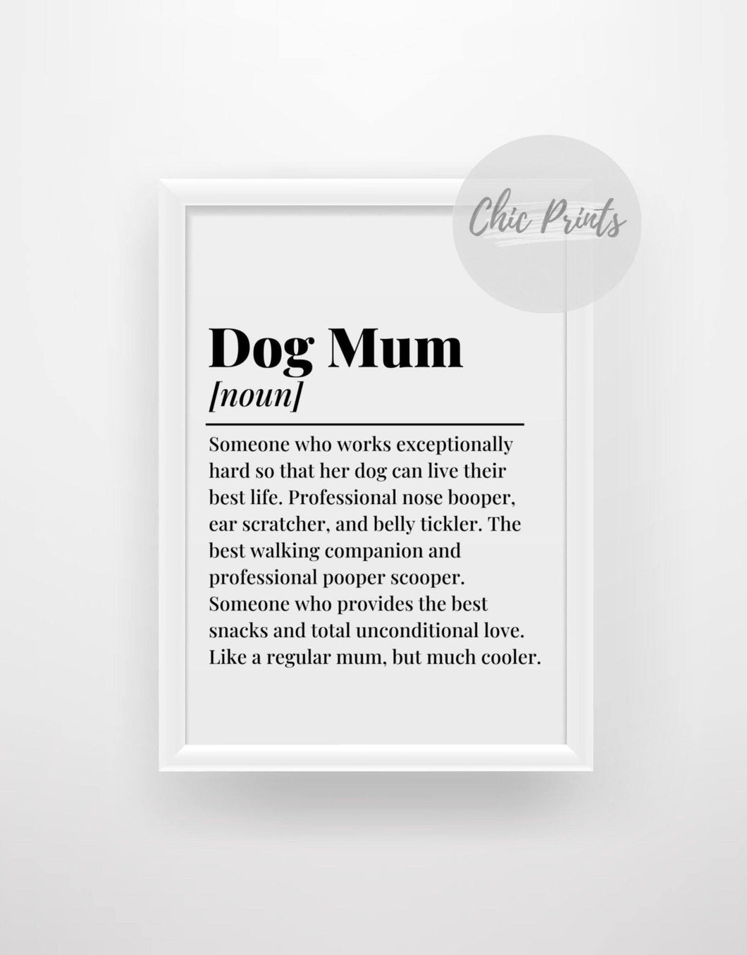 Dog Mum Definition Print - Chic Prints